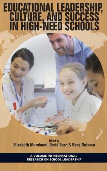 Educational Leadership Culture and Success in High-Need Schools (hc)