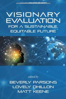 Visionary Evaluation for a Sustainable Equitable Future