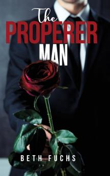 The Properer Man