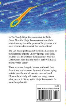 The Totally Ninja Raccoons Meet the Little Green Men: 7