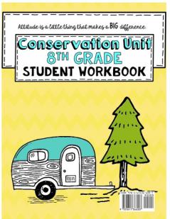 "Conservation" 8th Grade Guidebook Unit Workbook (Conservation as a National Duty Unit Workbook)