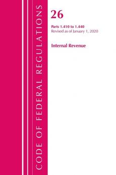 Code of Federal Regulations Title 26 Internal Revenue 1.410-1.440 Revised as of April 1 2020