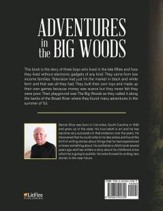 Adventures in the Big Woods