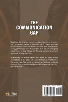 The Communication Gap: Breaking the Cosmic Communication Barrier