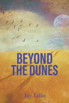 Beyond The Dunes