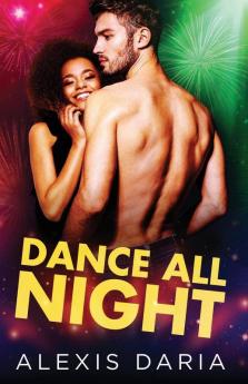 Dance All Night: 1 (Dance Off Holiday Novella)