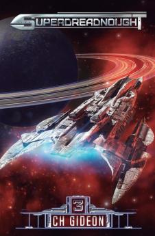 Superdreadnought 3: A Military AI Space Opera