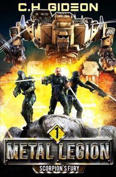 Scorpion's Fury: A Military Science Fiction Space Opera: 1 (Metal Legion)