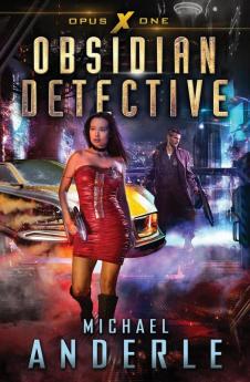 Obsidian Detective: 1 (Opus X)