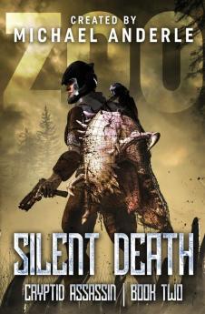 Silent Death: 2 (Cryptid Assassin)