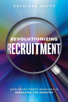 Revolutionizing Recruitment