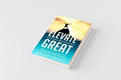 Elevate to Great