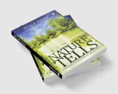 Nature Tells : A unique collection of 20 stories