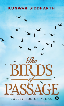 THE BIRDS OF PASSAGE : COLLECTION OF POEMS