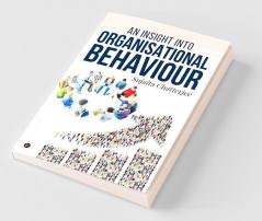 An Insight Into Organisational Behaviour