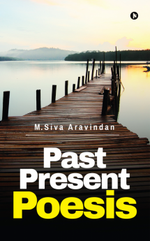 Past Present Poesis