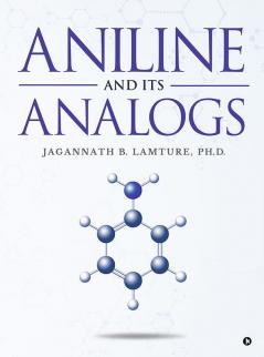 Aniline and Its Analogs