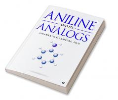 Aniline and Its Analogs