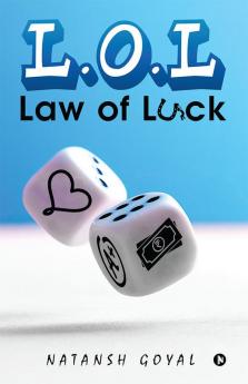 L.O.L : Law of Luck