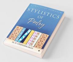 Stylistics Of Poetry : A Practical Approach