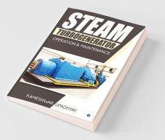 Steam Turbogenerator : Operation And Maintenance