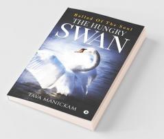 The Hungry Swan : Ballad Of The Soul