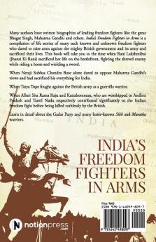 India’s Freedom Fighters in Arms