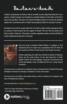 Dastan-E-Awadh : A Momentous Journey From Faizabad To Lucknow