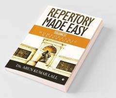 Repertory Made Easy Volume 3 : Homeopathic Repertory