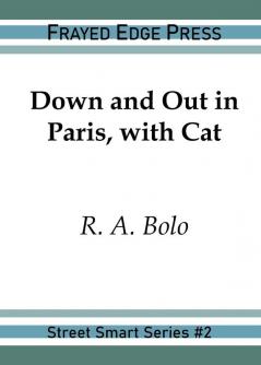 Down and Out in Paris with Cat: 2 (Street Smart)