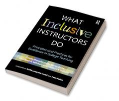 What Inclusive Instructors Do