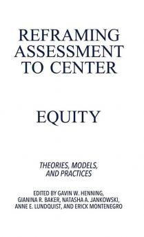 Reframing Assessment to Center Equity