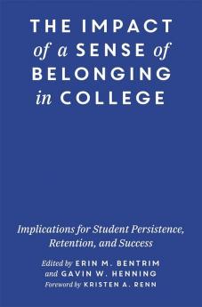 Impact of a Sense of Belonging in College