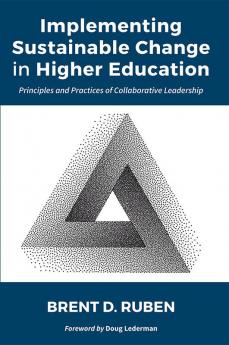 Implementing Sustainable Change in Higher Education