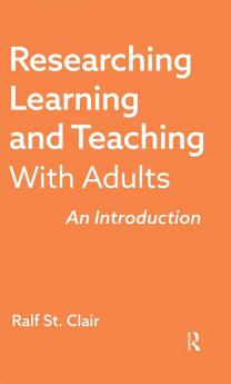 Researching Learning and Teaching with Adults