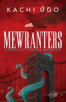 Mewranters: Attack of the Sea Monster: A Novel