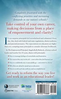 The Empowered Principal: The School Leader’s Alternative to Career Burnout