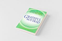 Grateful Not Dead