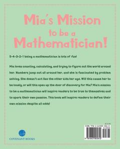 Mia's Mission to be a Mathematician!