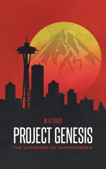 Project Genesis: The Gathering of Superheroes