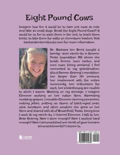 Eight Pound Cows