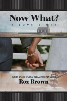 Now What? A Love Story