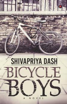 Bicycle Boys: A Novel