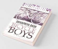 Bicycle Boys: A Novel