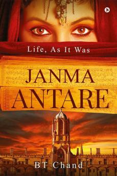 Janma Antare : Life As It Was