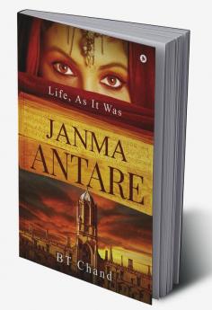 Janma Antare : Life As It Was