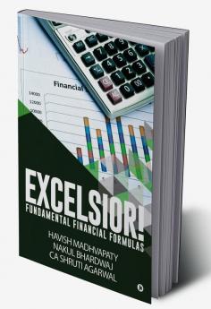 EXCELSIOR! : Fundamental Financial Formulas