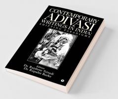 Contemporary Adivasi Writings In India: Shifting Paradigms