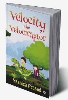 Velocity the Velociraptor