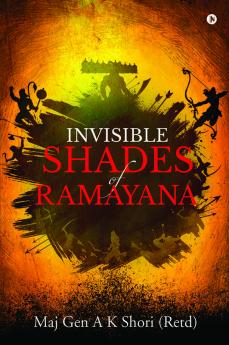 Invisible Shades of Ramayana